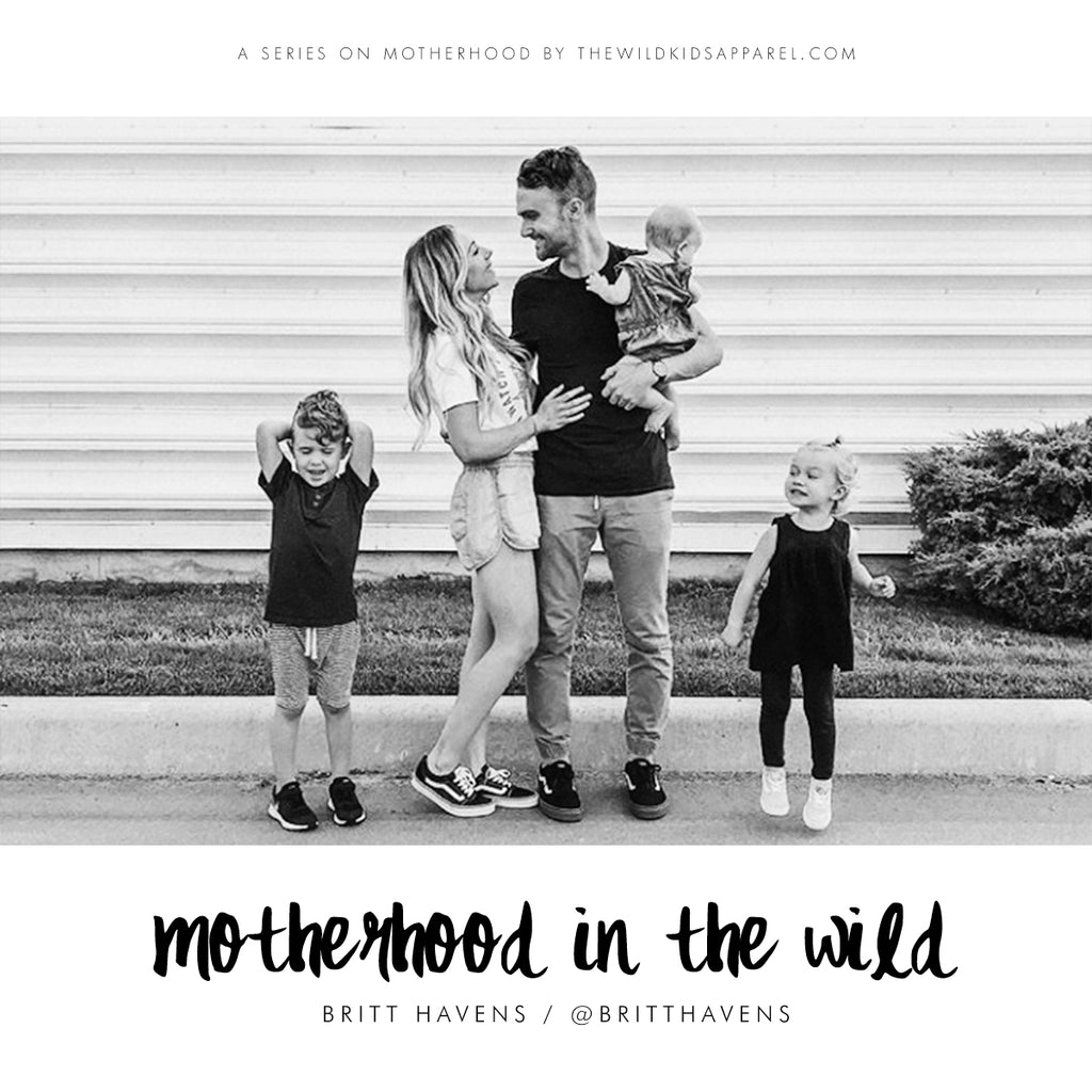 Motherhood In The Wild - Britt Havens